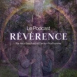 Révérence Podcast Révérence