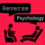 Logo of the podcast Reverse Psychology Logo of the podcast Reverse Psychology