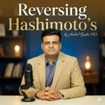 Reversing Hashimoto's - Heal The Thyroid Podcast Reversing Hashimoto's - Heal The Thyroid