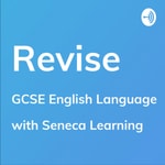 Logo of the podcast Revise - GCSE English Language Revision Podcast Revise - GCSE English Language Revision