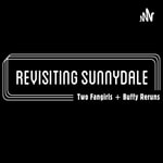 Podcast ReVisiting Sunnydale: A Buffy Podcast
