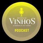 Logo of the podcast Revista de Vinhos Podcast Revista de Vinhos