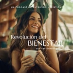 Logo of the podcast Revolución del Bienestar con Yae Kritzer Podcast Revolución del Bienestar con Yae Kritzer