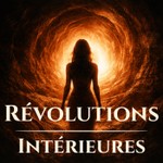 Logo of the podcast Révolutions Intérieures - La naissance de la mère Podcast Révolutions Intérieures - La naissance de la mère