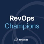 RevOps Champions Podcast RevOps Champions