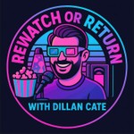 Logo of the podcast Rewatch or Return Podcast Rewatch or Return