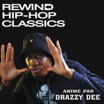 Logo of the podcast Rewind Hip-Hop Classics Podcast Rewind Hip-Hop Classics