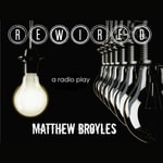 Logo of the podcast Rewired: a radio play Podcast Rewired: a radio play