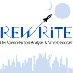Podcast ReWrite-Podcast, der Science-Fiction Analyse- und Schreib-Podcast