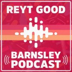 Logo of the podcast REYT GOOD BARNSLEY PODCAST Podcast REYT GOOD BARNSLEY PODCAST
