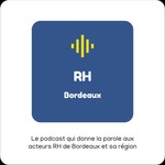 Logo of the podcast RH Bordeaux Podcast RH Bordeaux