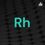 Logo of the podcast Rh Podcast Rh