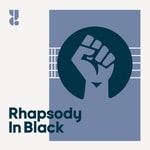 Logo of the podcast Rhapsody in Black Podcast Rhapsody in Black