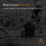Logo of the podcast RheinlandAkustik – unser Leben in der Veranstaltungsbranche Podcast RheinlandAkustik – unser Leben in der Veranstaltungsbranche