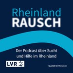 RheinlandRAUSCH Podcast RheinlandRAUSCH