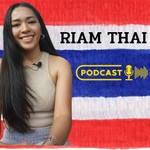 Podcast RIAM THAI - Practice Thai Listening