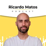 Ricardo Matos Podcast Podcast Ricardo Matos Podcast