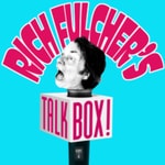 Logo of the podcast Rich Fulcher's Talkbox Podcast Rich Fulcher's Talkbox