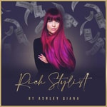Logo of the podcast Rich Stylist Podcast with Ashley Diana Podcast Rich Stylist Podcast with Ashley Diana