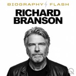 Podcast Richard Branson - Biography Flash