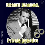 Logo of the podcast Richard Diamond, Private Detective (OTRR) Podcast Richard Diamond, Private Detective (OTRR)