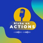Logo of the podcast Riche en Actions Podcast Riche en Actions