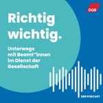 Logo of the podcast Richtig wichtig. Unterwegs mit Beamt*innen im Dienst der Gesellschaft Podcast Richtig wichtig. Unterwegs mit Beamt*innen im Dienst der Gesellschaft