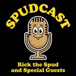 Logo of the podcast Rick The Spud's 'Spudcast!' Podcast Rick The Spud's 'Spudcast!'