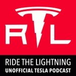 Ride the Lightning: Tesla and EV Podcast Podcast Ride the Lightning: Tesla and EV Podcast