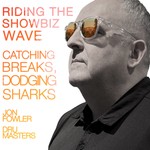 Logo of the podcast Riding The Showbiz Wave - Catching Breaks, Dodging Sharks Podcast Riding The Showbiz Wave - Catching Breaks, Dodging Sharks