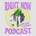 Logo of the podcast Right Now with John Goblikon Podcast Right Now with John Goblikon