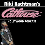 Logo of the podcast Riki Rachtman's Cathouse Hollywood Podcast Logo of the podcast Riki Rachtman's Cathouse Hollywood Podcast