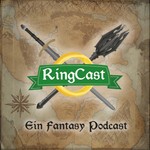 RingCast -Ein Fantasy Podcast- Podcast RingCast -Ein Fantasy Podcast-