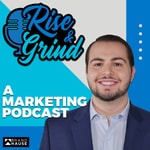 Logo of the podcast Rise and Grind - A Marketing Podcast Missing podcast logo