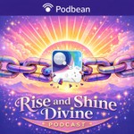 Logo of the podcast RISE & SHINE DIVINE - Frequency healing, inspiration, energy protection Podcast RISE & SHINE DIVINE - Frequency healing, inspiration, energy protection