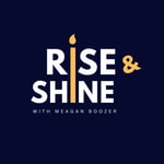 Logo of the podcast Rise & Shine Podcast Rise & Shine