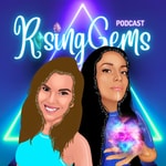 Rising Gems Podcast Rising Gems Podcast