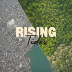 Rising Tides Podcast Rising Tides