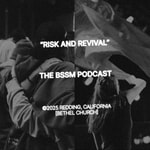 Podcast Risk And Revival [The BSSM Podcast]