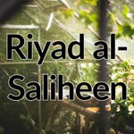 Riyad al-Saliheen Exp. of Ibn Uthaymeen Podcast Riyad al-Saliheen Exp. of Ibn Uthaymeen