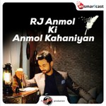Logo of the podcast RJ Anmol Ki Anmol Kahaniyan Podcast RJ Anmol Ki Anmol Kahaniyan