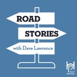 Logo of the podcast Road Stories with Dave Lawrence Podcast Road Stories with Dave Lawrence