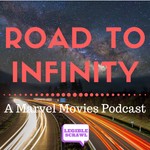 Logo of the podcast Road To Infinity: A Marvel Movies podcast Podcast Road To Infinity: A Marvel Movies podcast