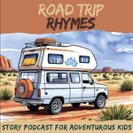 Logo of the podcast Road Trip Rhymes 🚙💨 - Stories for Adventurous Kids! Podcast Road Trip Rhymes 🚙💨 - Stories for Adventurous Kids!