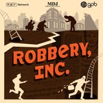 Logo of the podcast Robbery, Inc. Podcast Robbery, Inc.