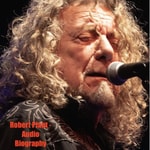 Podcast Robert Plant - Biography Flash