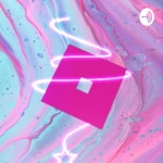 Logo of the podcast 🍵💜ROBLOX💜🍵 Podcast 🍵💜ROBLOX💜🍵