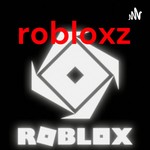 Logo of the podcast robloxz Podcast robloxz