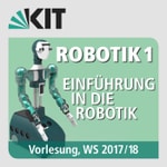 Logo of the podcast Robotik 1 - Einführung in die Robotik, Vorlesung, WS17/18 Podcast Robotik 1 - Einführung in die Robotik, Vorlesung, WS17/18