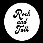 Logo of the podcast Rock and Talk Podcast Rock and Talk